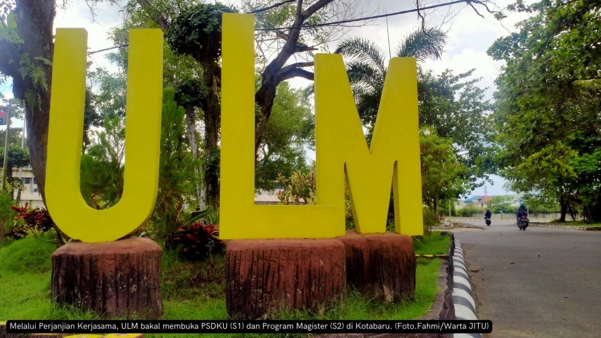 Memperluas Akses Pendidikan Tinggi, ULM Buka Program Sarjana dan Magister di Kotabaru